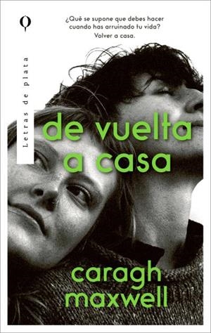 DE VUELTA A CASA | 9788410439221 | MAXWELL, CARAGH | Llibreria Online de Vilafranca del Penedès | Comprar llibres en català