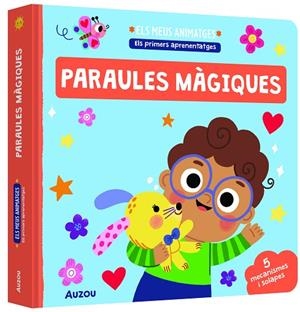 ELS MEUS ANIMATGES. LES PARAULES MÀGIQUES | 9791039576970 | HAJDU, EDITA | Llibreria L'Odissea - Libreria Online de Vilafranca del Penedès - Comprar libros