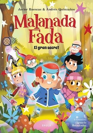 MALANADA FADA EL GRAN SECRET | 9788447955664 | RUESCAS SÁNCHEZ, JAVIER/QUINZAÑOS GUTIÉRREZ, ANDRÉS | Llibreria L'Odissea - Libreria Online de Vilafranca del Penedès - Comprar libros
