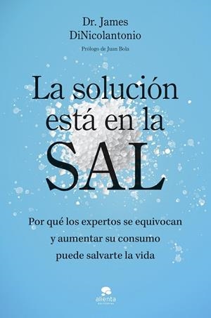 LA SOLUCIÓN ESTÁ EN LA SAL | 9788413444925 | DINICOLANTONIO, JAMES | Llibreria Online de Vilafranca del Penedès | Comprar llibres en català