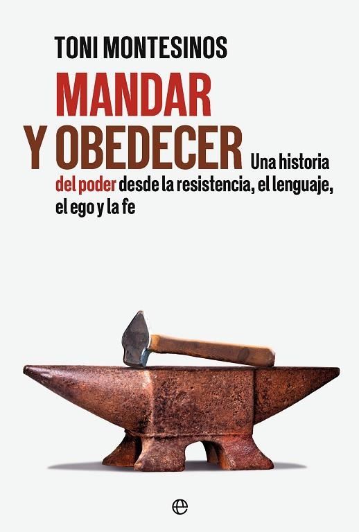 MANDAR Y OBEDECER | 9788410942752 | MONTESINOS, TONI | Llibreria L'Odissea - Libreria Online de Vilafranca del Penedès - Comprar libros
