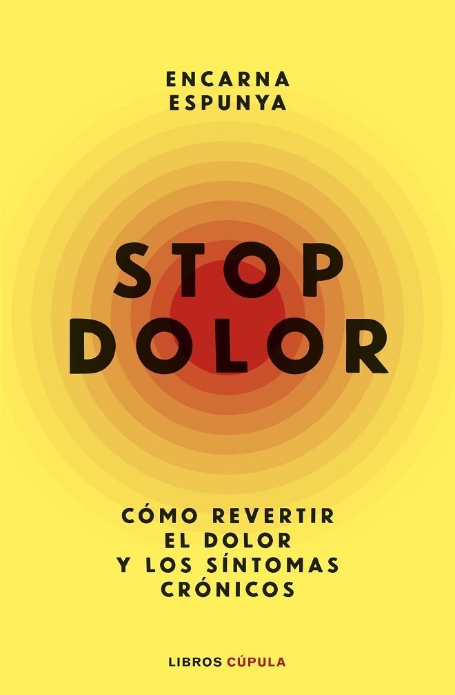 STOP DOLOR | 9788448045838 | ESPUNYA, ENCARNA | Llibreria L'Odissea - Libreria Online de Vilafranca del Penedès - Comprar libros