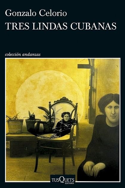 TRES LINDAS CUBANAS | 9788411077620 | CELORIO, GONZALO | Llibreria L'Odissea - Libreria Online de Vilafranca del Penedès - Comprar libros