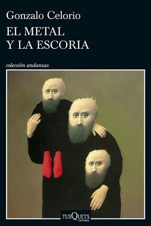 EL METAL Y LA ESCORIA | 9788411077644 | CELORIO, GONZALO | Llibreria L'Odissea - Libreria Online de Vilafranca del Penedès - Comprar libros