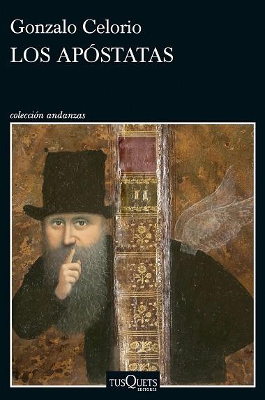 LOS APÓSTATAS | 9788411077668 | CELORIO, GONZALO | Llibreria L'Odissea - Libreria Online de Vilafranca del Penedès - Comprar libros