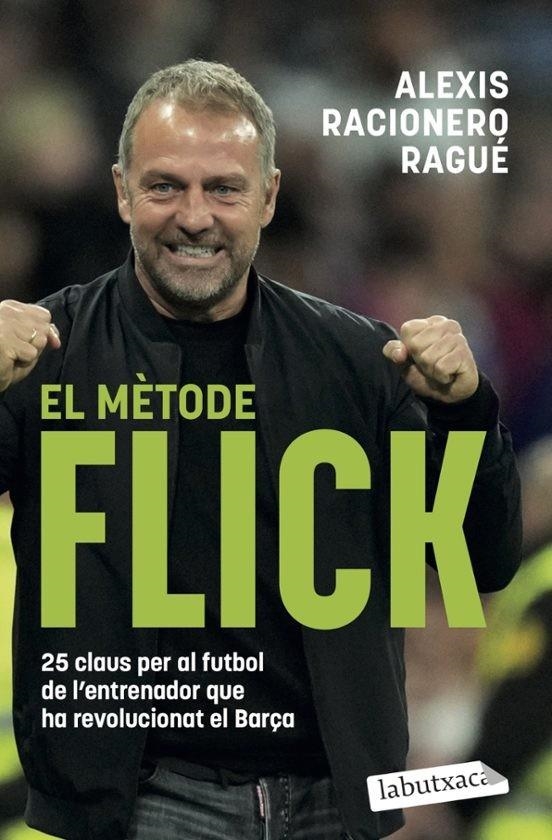 EL MÈTODE FLICK | 9791387802424 | RACIONERO RAGUÉ, ALEXIS | Llibreria Online de Vilafranca del Penedès | Comprar llibres en català