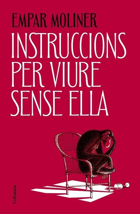 INSTRUCCIONS PER VIURE SENSE ELLA | 9788466434775 | MOLINER, EMPAR | Llibreria L'Odissea - Libreria Online de Vilafranca del Penedès - Comprar libros