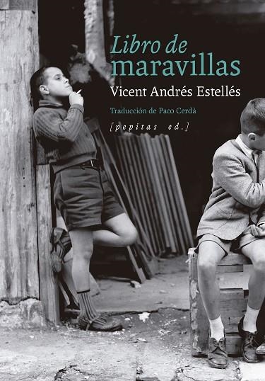 LIBRO DE MARAVILLAS | 9788410476509 | ANDRÉS ESTELLÉS, VICENT | Llibreria L'Odissea - Libreria Online de Vilafranca del Penedès - Comprar libros