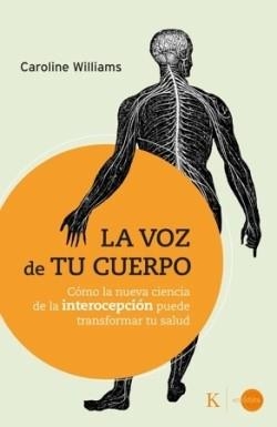 LA VOZ DE TU CUERPO | 9788411214247 | WILLIAMS, CAROLINE | Llibreria L'Odissea - Libreria Online de Vilafranca del Penedès - Comprar libros