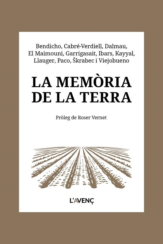 LA MEMÒRIA DE LA TERRA | 9788418680656 | BENDICHO, NÚRIA/CABRÉ-VERDIELL, ROSER/DALMAU, ALBA/EL MAIMOUNI, YOUSSEF/GARRIGASAIT, RAÜL/IBARS, TER | Llibreria Online de Vilafranca del Penedès | Comprar llibres en català