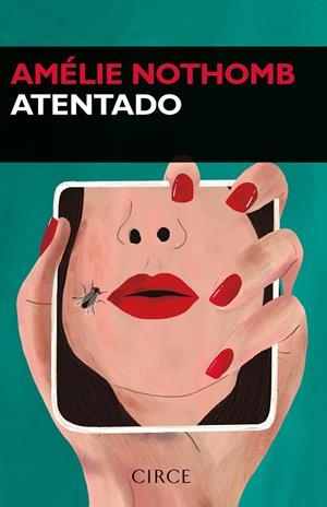 ATENTADO | 9788477653288 | AMÉLIE NOTHOMB | Llibreria Online de Vilafranca del Penedès | Comprar llibres en català