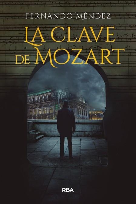 LA CLAVE DE MOZART | 9791370310400 | MÉNDEZ, FERNANDO | Llibreria L'Odissea - Libreria Online de Vilafranca del Penedès - Comprar libros