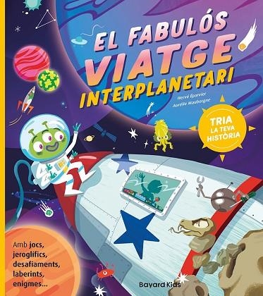 EL FABULÓS VIATGE INTERPLANETARI | 9791399025910 | ÉPARVIER, HERVÉ/MAUBORGNE, AURÉLIE | Llibreria Online de Vilafranca del Penedès | Comprar llibres en català