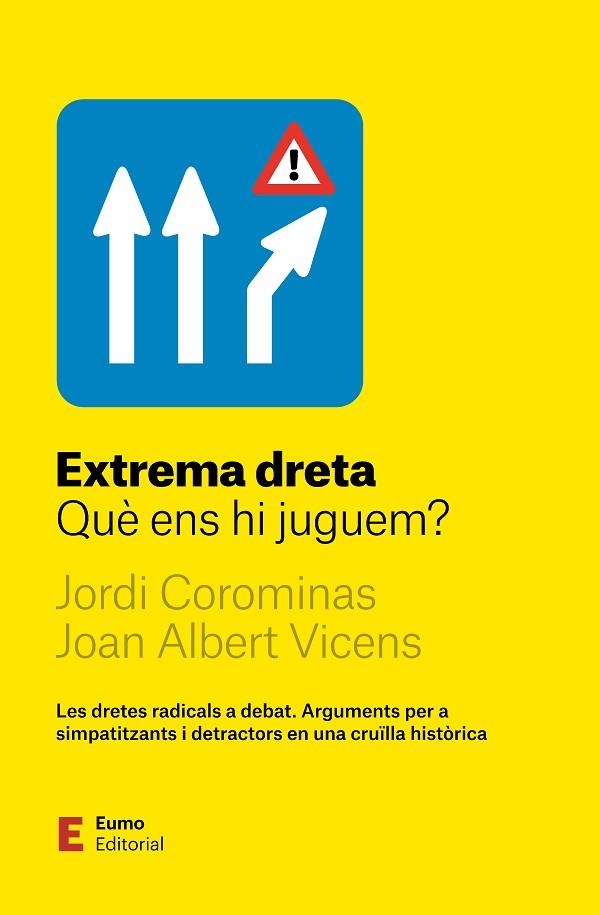 EXTREMA DRETA | 9788497668972 | COROMINAS ESCUDÉ, JORDI/VICENS FOLGUEIRA, JOAN ALBERT | Llibreria Online de Vilafranca del Penedès | Comprar llibres en català