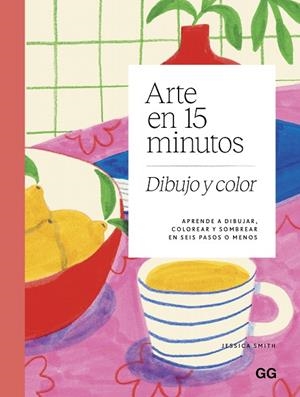 ARTE EN 15 MINUTOS. DIBUJO Y COLOR | 9788425236242 | SMITH, JESSICA | Llibreria L'Odissea - Libreria Online de Vilafranca del Penedès - Comprar libros