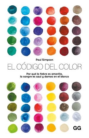 EL CÓDIGO DEL COLOR | 9788425236334 | SIMPSON, PAUL | Llibreria Online de Vilafranca del Penedès | Comprar llibres en català