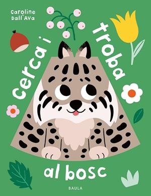 CERCA I TROBA AL BOSC | 9788447954759 | DALL'AVA, CAROLINE | Llibreria Online de Vilafranca del Penedès | Comprar llibres en català