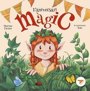L'ANIVERSARI MÀGIC | 9788447955725 | ESCODA MARGENAT, MARTINA | Llibreria Online de Vilafranca del Penedès | Comprar llibres en català