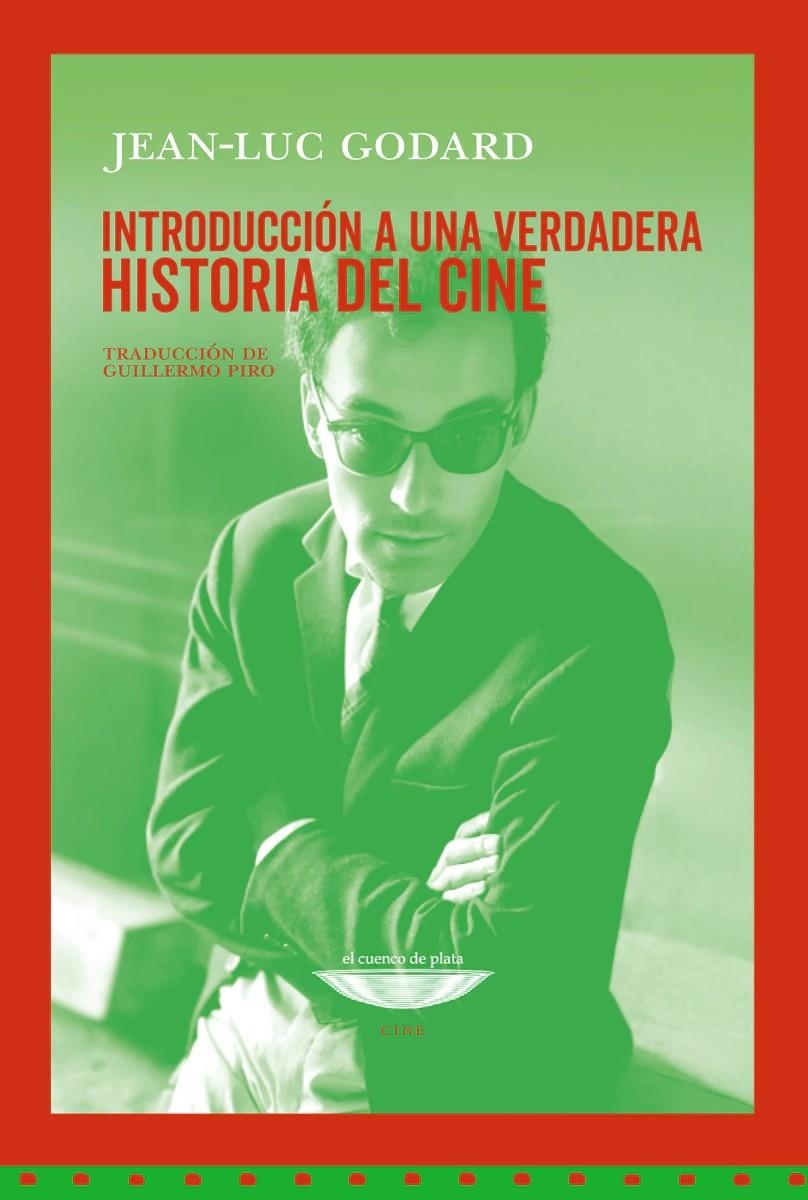 INTRODUCCIÓN A UNA VERDADERA HISTORIA DEL CINE | 9786316743015 | GODARD, JEAN-LUC | Llibreria Online de Vilafranca del Penedès | Comprar llibres en català