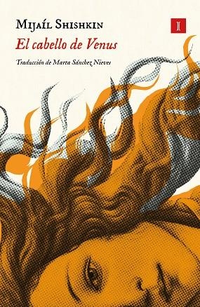 EL CABELLO DE VENUS | 9791387641238 | SHISHKIN, MIJAÍL | Llibreria Online de Vilafranca del Penedès | Comprar llibres en català