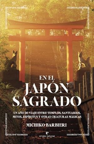 EN EL JAPÓN SAGRADO | 9791387597122 | BARBIERI, MICHIKO | Llibreria Online de Vilafranca del Penedès | Comprar llibres en català