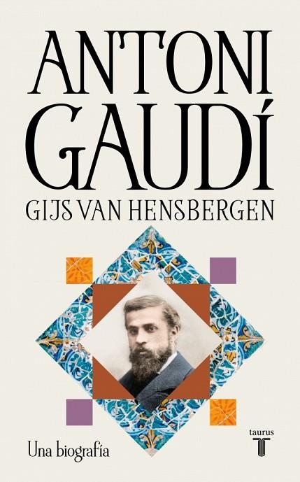 ANTONI GAUDÍ | 9788430628988 | HENSBERGEN, GIJS VAN | Llibreria Online de Vilafranca del Penedès | Comprar llibres en català