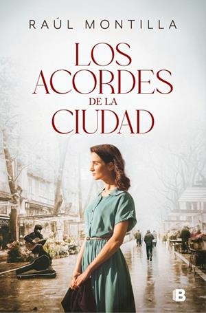 LOS ACORDES DE LA CIUDAD | 9788466683920 | MONTILLA, RAÚL | Llibreria Online de Vilafranca del Penedès | Comprar llibres en català