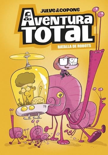 AVENTURA TOTAL 5 - BATALLA DE ROBOTS (EDICIÓ EN CATALÀ) | 9788448872816 | COPONS, JAUME | Llibreria Online de Vilafranca del Penedès | Comprar llibres en català
