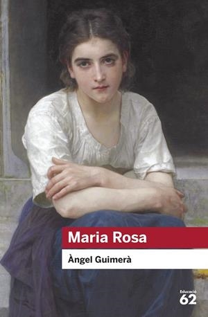 MARIA ROSA | 9788415954989 | ÀNGEL GUIMERÀ | Llibreria L'Odissea - Libreria Online de Vilafranca del Penedès - Comprar libros
