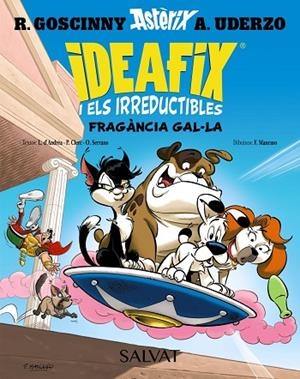 IDEAFIX I ELS IRREDUCTIBLES, 8. FRAGÀNCIA GAL·LA | 9788469644041 | GOSCINNY, RENÉ/SERRANO, OLIVIER/LACHENAUD, MARINE | Llibreria Online de Vilafranca del Penedès | Comprar llibres en català
