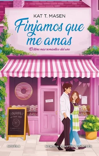 FINJAMOS QUE ME AMAS | 9791387575922 | MASEN, KAT T. | Llibreria Online de Vilafranca del Penedès | Comprar llibres en català