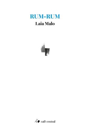 RUM-RUM | 9788410482913 | MALO, LAIA | Llibreria Online de Vilafranca del Penedès | Comprar llibres en català