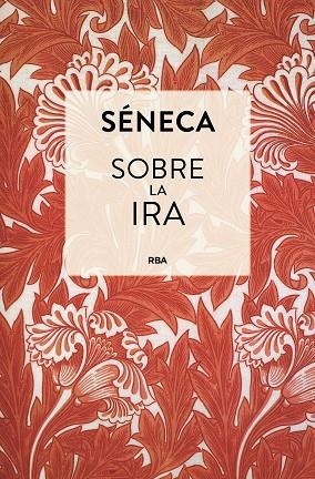 SOBRE LA IRA | 9788410989818 | SÉNECA | Llibreria Online de Vilafranca del Penedès | Comprar llibres en català