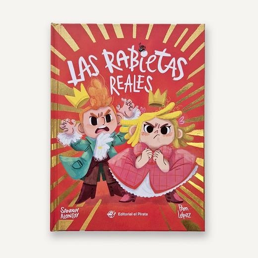 LAS RABIETAS REALES | 9788419898180 | ALONSO, SANDRA | Llibreria L'Odissea - Libreria Online de Vilafranca del Penedès - Comprar libros