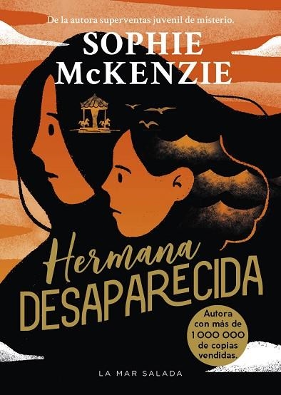 HERMANA DESAPARECIDA | 9788419898548 | MCKENZIE, SOPHIE | Llibreria L'Odissea - Libreria Online de Vilafranca del Penedès - Comprar libros
