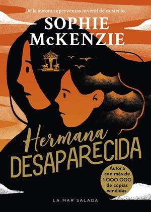 HERMANA DESAPARECIDA | 9788419898548 | MCKENZIE, SOPHIE | Llibreria L'Odissea - Libreria Online de Vilafranca del Penedès - Comprar libros