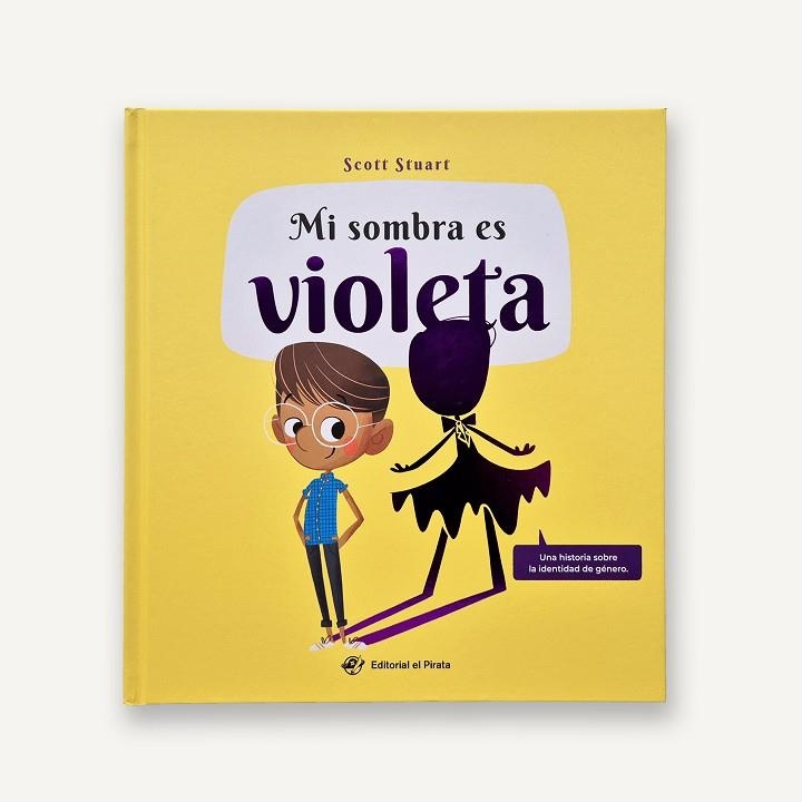 MI SOMBRA ES VIOLETA | 9788419898821 | STUART, SCOTT | Llibreria L'Odissea - Libreria Online de Vilafranca del Penedès - Comprar libros