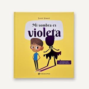 MI SOMBRA ES VIOLETA | 9788419898821 | STUART, SCOTT | Llibreria L'Odissea - Libreria Online de Vilafranca del Penedès - Comprar libros