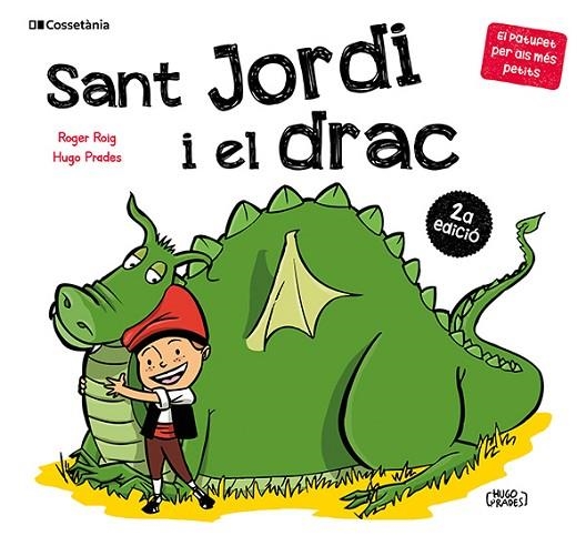 SANT JORDI I EL DRAC | 9788413565712 | ROIG CÉSAR, ROGER | Llibreria Online de Vilafranca del Penedès | Comprar llibres en català
