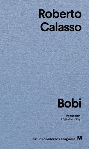 BOBI | 9788433949264 | CALASSO, ROBERTO | Llibreria Online de Vilafranca del Penedès | Comprar llibres en català
