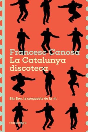 LA CATALUNYA DISCOTECA | 9791387969226 | CANOSA, FRANCESC | Llibreria Online de Vilafranca del Penedès | Comprar llibres en català