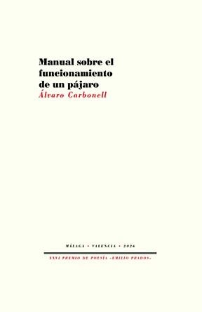 MANUAL SOBRE EL FUNCIONAMIENTO DE UN PÁJARO | 9791388054136 | CARBONELL, ÁLVARO | Llibreria L'Odissea - Libreria Online de Vilafranca del Penedès - Comprar libros