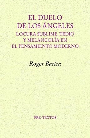 EL DUELO DE LOS ÁNGELES | 9791388054167 | BARTRA, ROGER | Llibreria Online de Vilafranca del Penedès | Comprar llibres en català