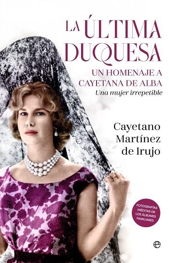 LA ÚLTIMA DUQUESA | 9788410942547 | MARTÍNEZ DE IRUJO, CAYETANO | Llibreria Online de Vilafranca del Penedès | Comprar llibres en català