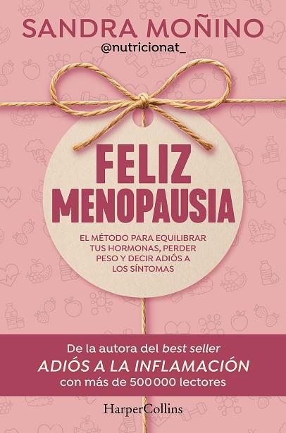 FELIZ MENOPAUSIA | 9788410644953 | MOÑINO, SANDRA | Llibreria Online de Vilafranca del Penedès | Comprar llibres en català