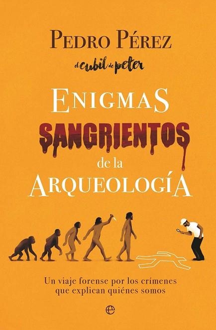 ENIGMAS SANGRIENTOS DE LA ARQUEOLOGÍA | 9788410942806 | PÉREZ, PEDRO | Llibreria L'Odissea - Libreria Online de Vilafranca del Penedès - Comprar libros