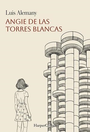 ANGIE DE LAS TORRES BLANCAS | 9788410645592 | ALEMANY, LUIS | Llibreria L'Odissea - Libreria Online de Vilafranca del Penedès - Comprar libros