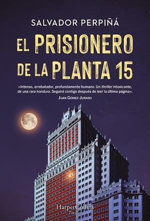 EL PRISIONERO DE LA PLANTA 15 | 9788410641419 | PERPIÑÁ, SALVADOR | Llibreria L'Odissea - Libreria Online de Vilafranca del Penedès - Comprar libros