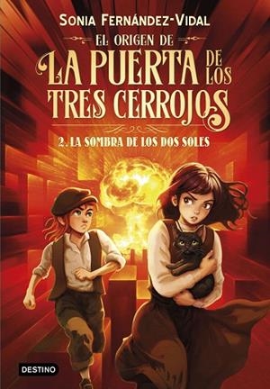 EL ORIGEN DE LA PUERTA DE LOS TRES CERROJOS 2. LA SOMBRA DE LOS DOS SOLES | 9788408316503 | FERNÁNDEZ-VIDAL, SÓNIA | Llibreria Online de Vilafranca del Penedès | Comprar llibres en català
