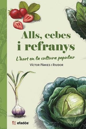 ALLS, CEBES I REFRANYS | 9791387658250 | PÀMIES RIUDOR, VICTOR | Llibreria Online de Vilafranca del Penedès | Comprar llibres en català